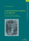 Image for La leyenda literaria espanola en el siglo XIX