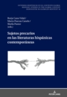 Image for Sujetos Precarios En Las Literaturas Hispánicas Contemporáneas