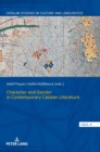 Image for Character and Gender in Contemporary Catalan Literature