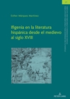 Image for Ifigenia En La Literatura Hispánica Desde El Medievo Al Siglo XVIII