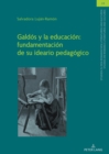 Image for Galdós Y La Educación: Fundamentación De Su Ideario Pedagógico