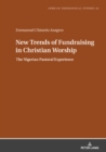 Image for New Trends of Fundraising in Christian Worship: The Nigerian Pastoral Experience