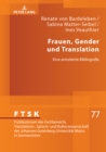 Image for Frauen, Gender und Translation: Eine annotierte Bibliografie