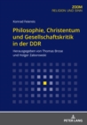 Image for Konrad Feiereis: Philosophie, Christentum Und Gesellschaftskritik in Der DDR