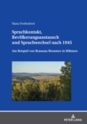 Image for Sprachkontakt, Bevoelkerungsaustausch Und Sprachwechsel Nach 1945 : Am Beispiel Von Braunau/Broumov in Boehmen