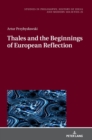 Image for Thales and the Beginnings of European Reflection