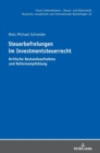 Image for Steuerbefreiungen im Investmentsteuerrecht : Kritische Bestandsaufnahme und Reformempfehlung