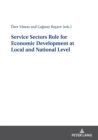 Image for Service Sectors Role for Economic Development at Local and National Level