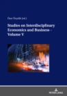 Image for Studies on Interdisciplinary Economics and Business - Volume V