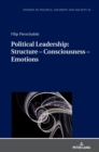 Image for Political leadership  : structure, consciousness, emotions