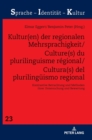 Image for Kultur(en) der regionalen Mehrsprachigkeit/Culture(s) du plurilinguisme r?gional/Cultura(s) del plurilingueismo regional