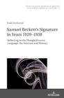 Image for Samuel Beckett&#39;s signature in years 1929-1938  : reflecting on the thought process