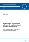 Image for Auswirkungen von Korruption auf nationale und internationale Handelsschiedsverfahren : Unter Beruecksichtigung der deutschen und franzoesischen Rechtslage