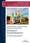 Image for Orthodoxy in two manifestations?  : the conflict in Ukraine as expression of a fault line in world Orthodoxy