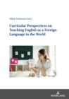 Image for Curricular perspectives on teaching English as a foreign language in the world