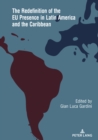 Image for The redefinition of the EU presence in Latin America and the Caribbean