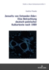 Image for Jenseits von Entweder-Oder: Eine Betrachtung deutsch-polnischer Kulturtexte nach 1989