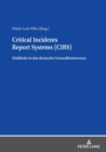 Image for Critical Incidents Report Systems (CIRS) : Einblicke in das deutsche Gesundheitswesen
