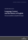 Image for Language Contact and the History of English: Processes and Effects on Specific Text-Types