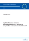 Image for Implizite Kollusion im Lichte der Tankstellenmaerkte - Defizite im europaeischen und deutschen Kartellrecht?