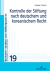 Image for Kontrolle der Stiftung nach deutschem und koreanischem Recht