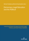 Image for Democracy, Legal Education and the Political