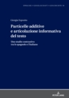 Image for Particelle Additive E Articolazione Informativa Del Testo: Uno Studio Contrastivo Tra Lo Spagnolo E L&#39;italiano