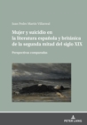 Image for Mujer Y Suicidio En La Literatura Española Y Británica De La Segunda Mitad Del Siglo XIX
