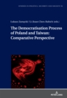 Image for The Democratization Process of Poland and Taiwan: Comparative Perspective