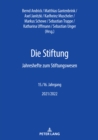 Image for Die Stiftung : Jahreshefte zum Stiftungswesen 15./16. Jahrgang 2021/2022