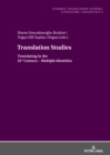 Image for Translating Studies: Translating in the 21st Century - Multiple Identities