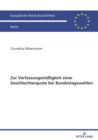 Image for Zur Verfassungsmaeigkeit Einer Geschlechterquote Bei Bundestagswahlen