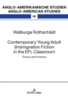 Image for Contemporary Young Adult (Im)migration Fiction in the EFL Classroom
