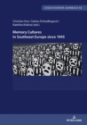 Image for Memory Cultures in Southeast Europe since 1945