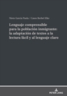 Image for Lenguaje comprensible para la poblacion inmigrante:  la adaptacion de textos a la lectura facil y al lenguaje claro