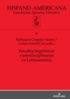 Image for Estudios lingueisticos e interdisciplinarios en Latinoamerica