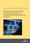 Image for Social and economic studies within the framework of emerging global developmentsVolume III