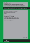 Image for Traduccion y paratraduccion: lineas de investigacion II