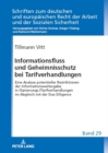 Image for Informationsfluss Und Geheimnisschutz Bei Tarifverhandlungen: Eine Analyse Potentieller Restriktionen Der Informationsweitergabe in (Sanierungs-)Tarifverhandlungen Im Abgleich Mit Der Due Diligence