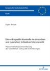 Image for Die Ordre Public-Kontrolle Im Deutschen Und Russischen Schiedsverfahrensrecht: Praxisorientierte Zusammenfassung Der Wesentlichen Ordre Public-Anforderungen