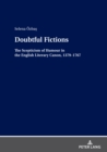 Image for Doubtful Fictions: The Scepticism of Humour in the English Literary Canon, 1379-1767