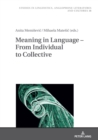 Image for Meaning in language  : from individual to collective