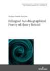 Image for Bilingual autobiographical poetry of Henry Beissel