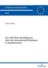 Image for Das UNCITRAL-Modellgesetz Ueber Die Internationale Mediation in Handelssachen