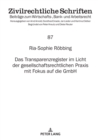 Image for Das Transparenzregister im Licht der gesellschaftsrechtlichen Praxis mit Fokus auf die GmbH