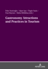 Image for Gastronomy Attractions and Practices in Tourism