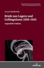 Image for Briefe aus Lagern und Gefaengnissen 1939-1945 : Ausgewaehlte Probleme