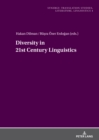 Image for Diversity in 21st Century Linguistics