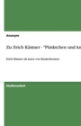 Image for Zu : Erich Kastner - &quot;Punktchen und Anton&quot; Erich Kastner als Autor von Kinderliteratur
