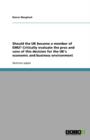 Image for Should the UK Become a Member of Emu? Critically Evaluate the Pros and Cons of This Decision for the UK&#39;s Economic and Business Environment